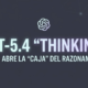 bots.blog GPT-5.4 Thinking OpenAI abre la caja negra del razonamiento